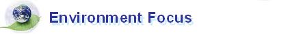 Environment Focus